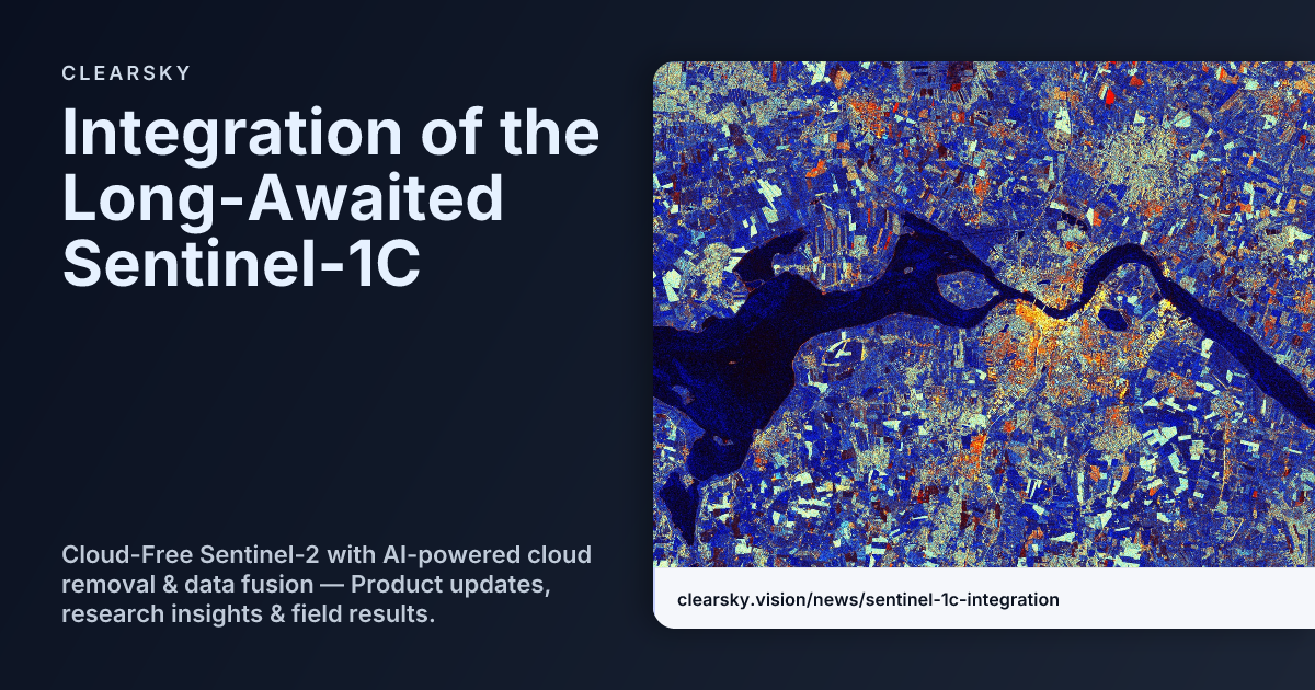 Integration of the Long-Awaited Sentinel-1C | ClearSKY News