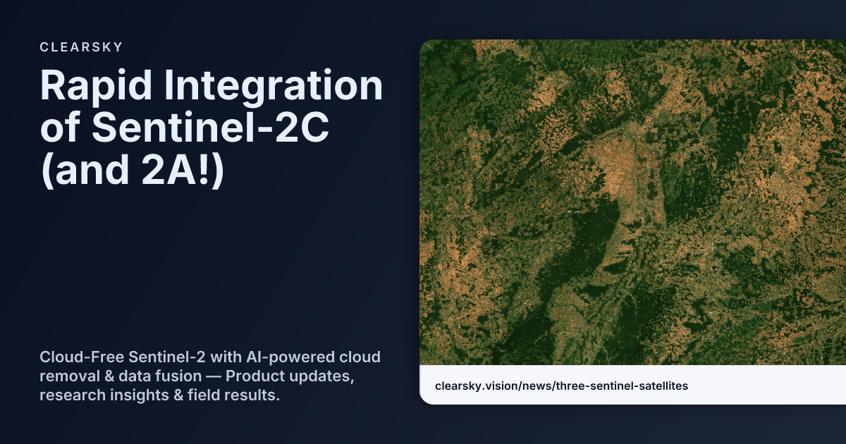 Rapid Integration of Sentinel-2C (and 2A!) | ClearSKY News
